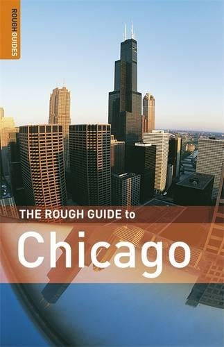 The Rough Guide to Chicago - Edition 2