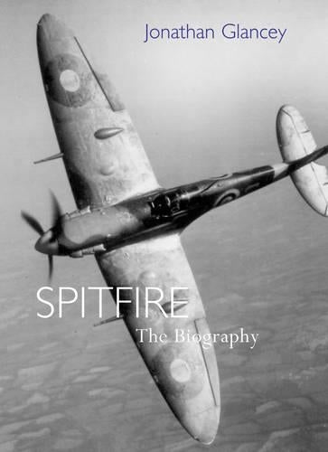 Spitfire: The Biography
