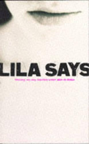 Lila Says
