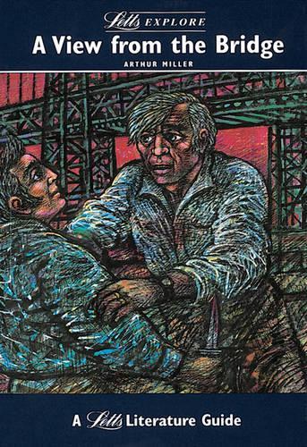 Letts Explore "View from the Bridge" (Letts Literature Guide)