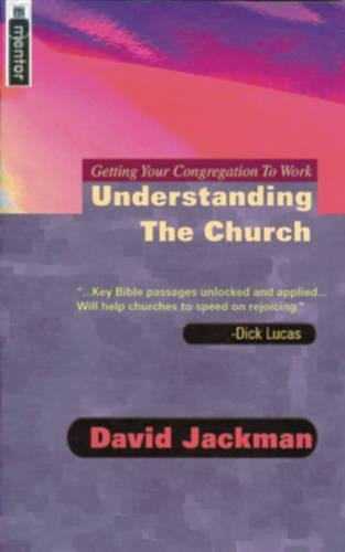 Understanding the Church: Getting Your Congregation to Work