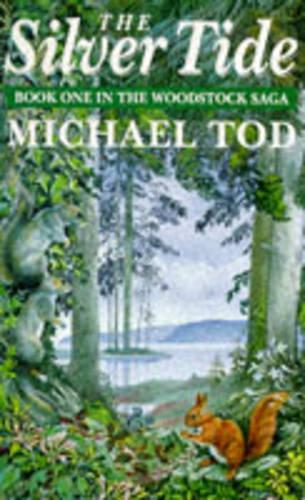 The Silver Tide (Woodstock Saga)