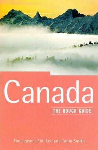 Canada: The Rough Guide (Canada (Rough Guides), 3rd ed)