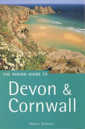 The Rough Guide to Devon and Cornwall (Rough Guide Travel Guides)