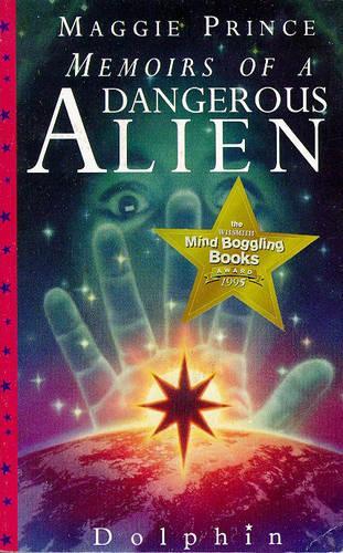 Memoirs of a Dangerous Alien