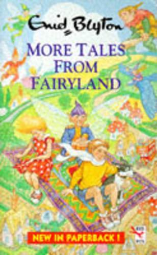 More Tales from Fairyland (Red Fox younger fiction)