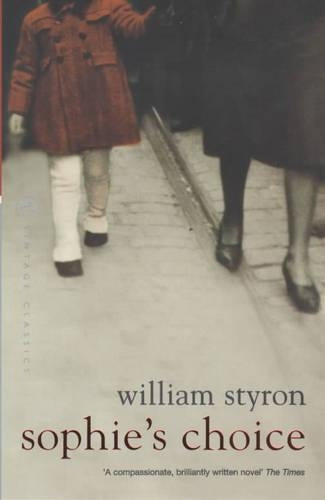 Sophies Choice (Vintage classics)