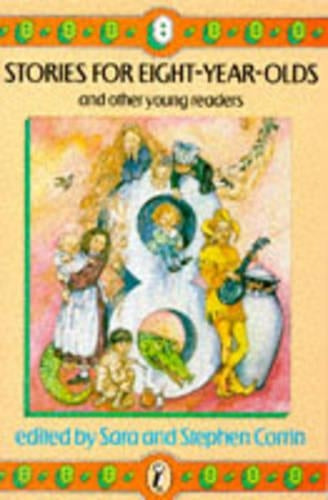 Stories For Eight -Year Olds , And Other Young Readers :