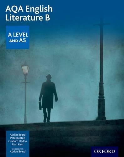 AQA A Level English Literature B: Student Book