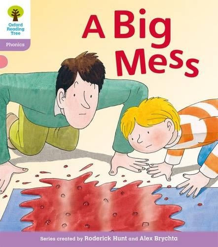 Oxford Reading Tree: Level 1+: Floppys Phonics Fiction: A Big Mess