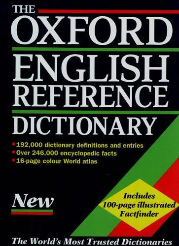 The Oxford English Reference Dictionary