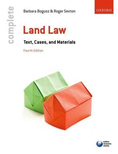 Complete Land Law: Text, Cases, and Materials