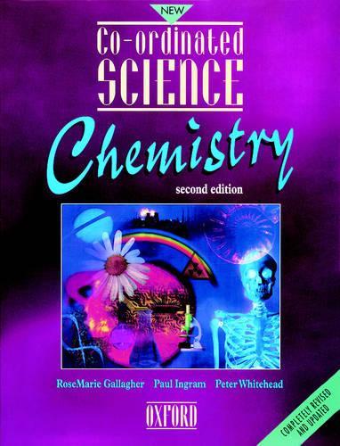 Co-ordinated Science: Chemistry (New co-ordinated science)