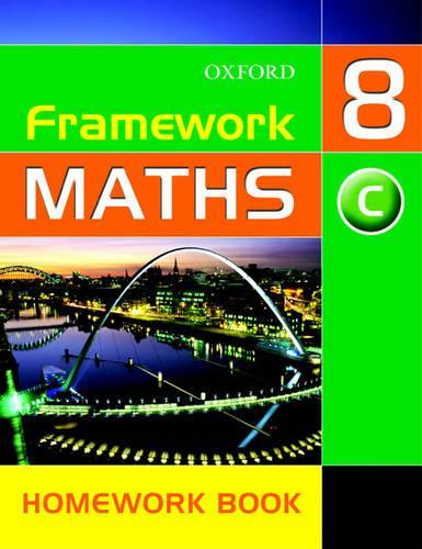 Framework Maths: Y8: Year 8 Core Homework Book: Core Homework Book Year 8 (Framework Maths Ks3)