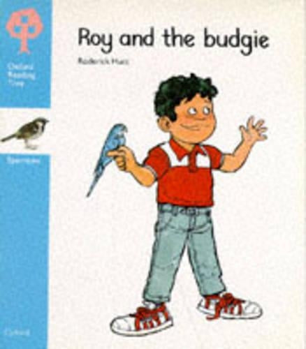 Oxford Reading Tree: Roy and the Budgie: Stage 3: Sparrows Storybooks: Roy and the Budgie