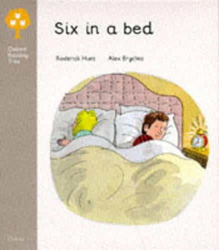 Oxford Reading Tree: Stage 1: First Words: Six in a Bed