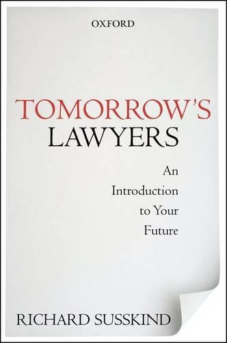 Tomorrows Lawyers: An Introduction To Your Future