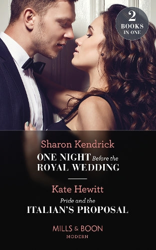 One Night Before The Royal Wedding / Pride And The Italians Proposal: One Night Before the Royal Wedding / Pride and the Italians Proposal