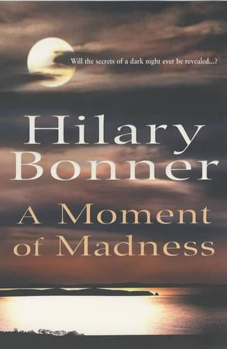 A Moment Of Madness