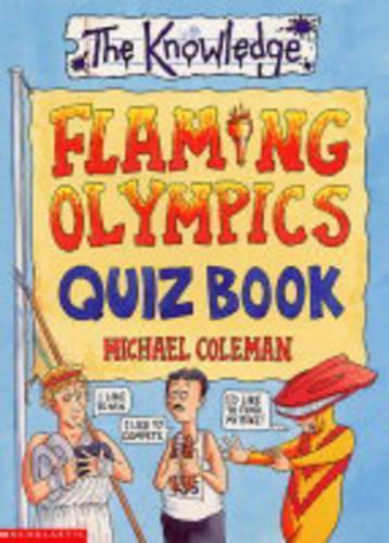 Flaming Olympics Quiz Book (The Knowledge)