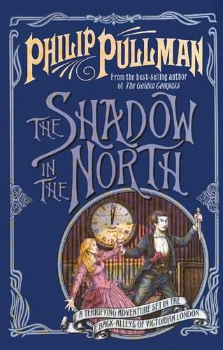 The Shadow in the North (Sally Lockhart Quartet)