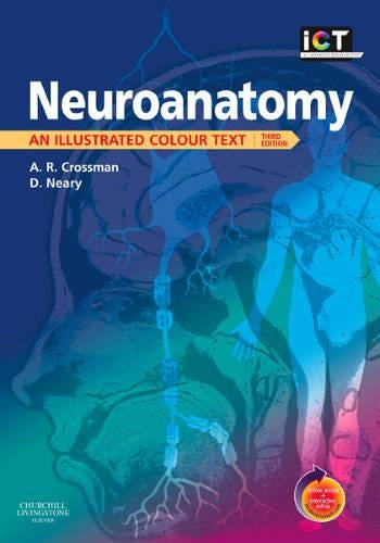 Neuroanatomy: An Illustrated Colour Text With STUDENT CONSULT Online Access