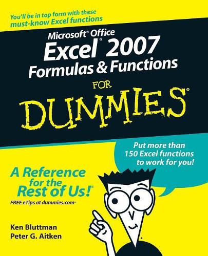 Microsoft Office Excel 2007 Formulas and Functions For Dummies