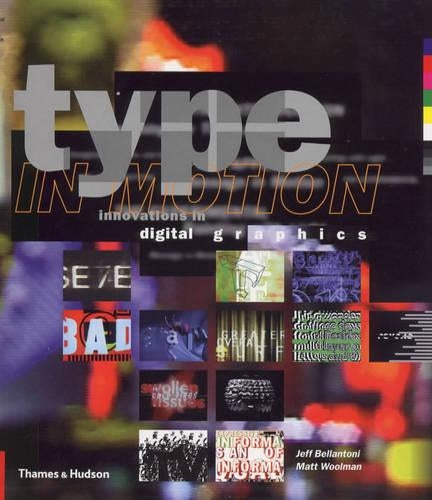 Type in Motion: Innovations in Digital Graphics