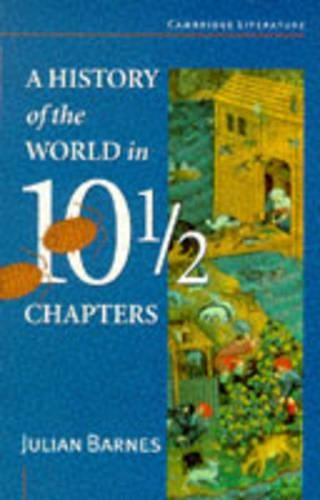 A History of the World in Ten and a Half Chapters (Cambridge Literature)