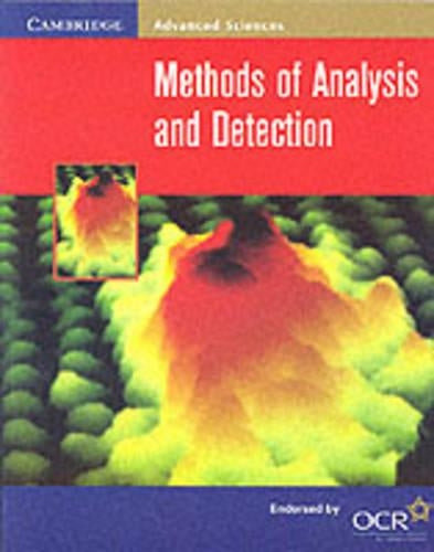 Methods of Analysis and Detection (Cambridge Advanced Sciences)
