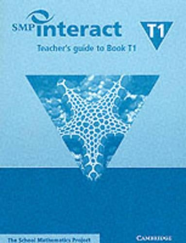 SMP Interact Teachers Guide to Book T1 (SMP Interact Key Stage 3)