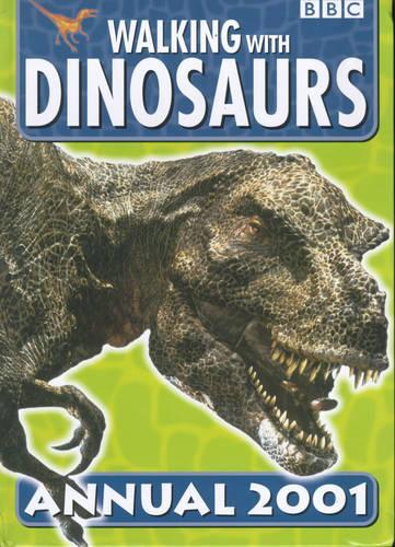 "Walking with Dinosaurs" Annual 2001 (Annuals)