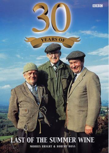 30 Years Of Last Of The Summer Wine