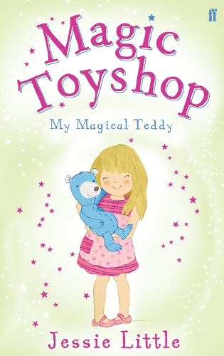 Magic Toyshop: My Magical Teddy (Magical Toyshop)