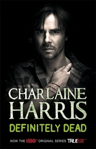 Definitely Dead: 6 (Sookie Stackhouse series)