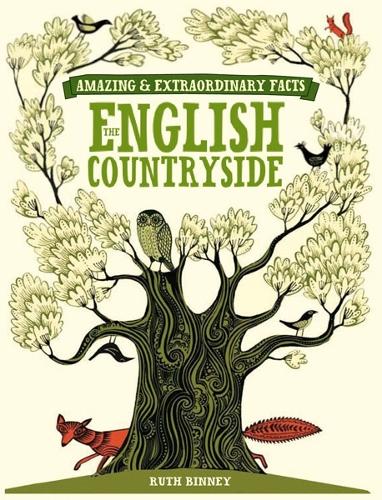 The English Countryside (Amazing and Extraordinary Facts)