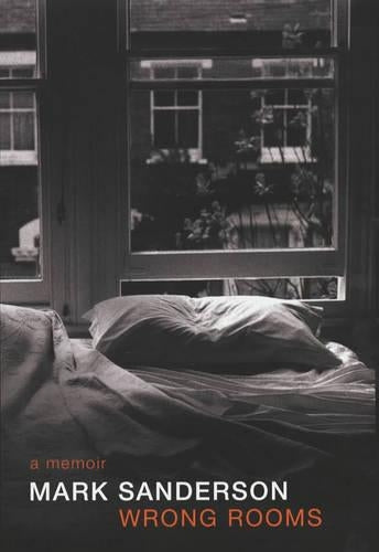 Wrong Rooms: A Memoir