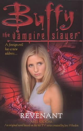 REVENANT (BUFFY THE VAMPIRE SLAYER)