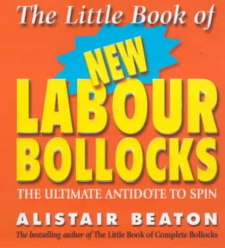 The Little Book Of New Labour Bollocks