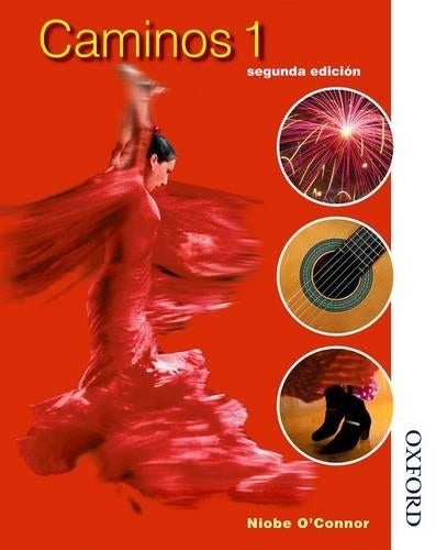 Caminos 1 segunda edicion: Students Book Stage 1