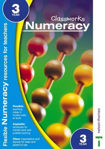 Classworks - Numeracy Year 3 (Classworks Numeracy Teachers Resource Books)