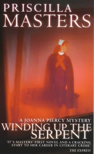 Winding Up the Serpent (A DI Joanna Piercy novel)