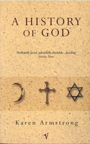 A History of God: The 4000-Year Quest of Judaism, Christianity and Islam