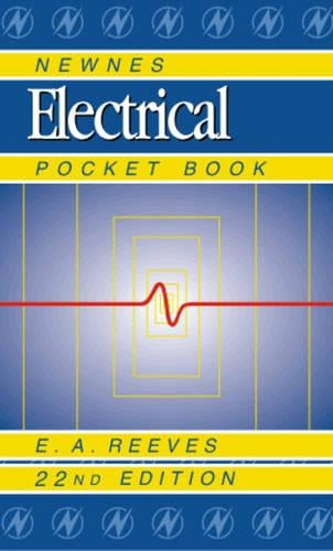 Newnes Electrical Pocket Book (Newnes Pocket Books)