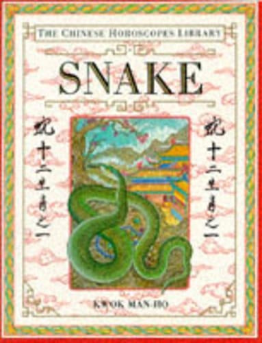 CHINESE HOROSCOPES LIBRARY: Snake
