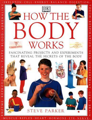 How the Body Works (How it works)