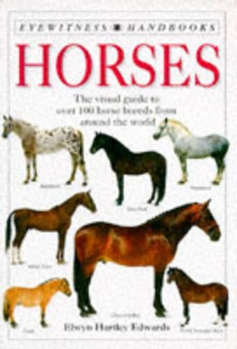 Horses (Eyewitness Handbooks)