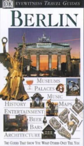 Berlin (DK Eyewitness Travel Guide)