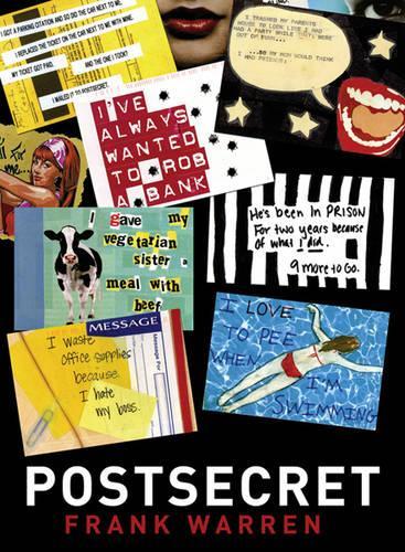 PostSecret: Extraordinary Confessions From Ordinary Lives (Postsecret Book)