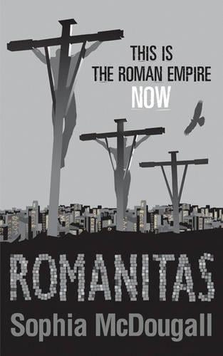 Romanitas: Volume 1 (Romanitas Trilogy 1)